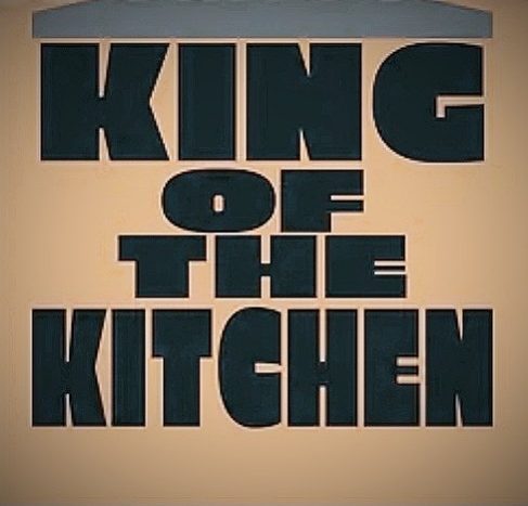 King of the kitchen